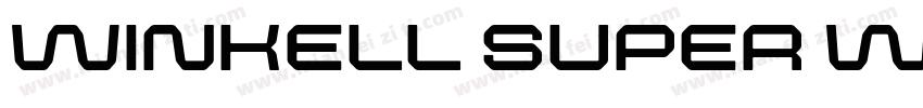 winkell super wide字体转换